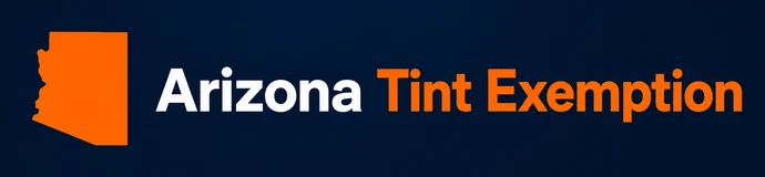 Arizona Tint Exemption